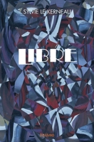 Libre (French Edition) 2414535733 Book Cover