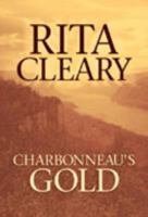 Charbonneau's Gold 0843955112 Book Cover