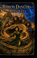 Ribbon dancer: Old Souls B0GZLRB4Y4 Book Cover