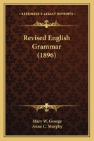 Revised English Grammar 1166992616 Book Cover