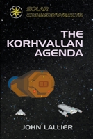 The Korhvallan Agenda (Solar Commonwealth) B0CRCYZ1S4 Book Cover