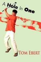 A Hole in One 1477258817 Book Cover