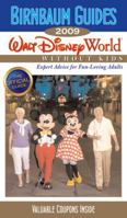 Birnbaum's Walt Disney World Without Kids 2009 (Birnbaum's Walt Disney World Without Kids) 142311048X Book Cover