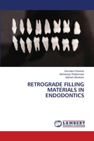 Retrograde Filling Materials in Endodontics 6205500450 Book Cover