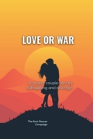 Love or War B0H72VS1CK Book Cover