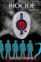Biocide: Book Two 1724876813 Book Cover