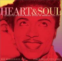 Heart and Soul: A Celebration of Black Music Style in America 1930-1975 1556705387 Book Cover