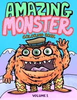 Amazing Monster Coloring Book: Volume 1 B0BZFD19CK Book Cover