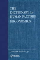 The Dictionary for Human Factors/Ergonomics 0367450127 Book Cover