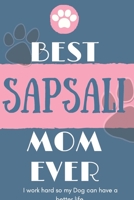 Best Sapsali Mom Ever Notebook Gift: Lined Notebook / Journal Gift, 120 Pages, 6x9, Soft Cover, Matte Finish 1651112312 Book Cover