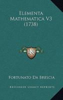 Elementa Mathematica V3 (1738) 1165537257 Book Cover