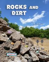 Rocks and Dirt; Student Text 0988780895 Book Cover