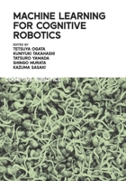 Machine Learning for Cognitive Robotics B0FRN5ZCSD Book Cover