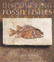 Discovering Fossil Fishes 0805043667 Book Cover