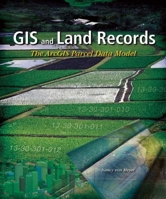 GIS and Land Records: The Parcel Data Model 1589480775 Book Cover