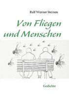Von Fliegen und Menschen: Gedichte 3837073858 Book Cover