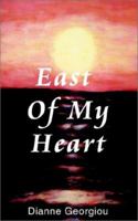 East of My Heart 0754116697 Book Cover