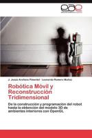 Robotica Movil y Reconstruccion Tridimensional 3848452375 Book Cover