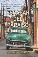 Escapar del Paraíso 1707877033 Book Cover
