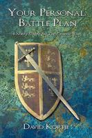 Your Personal Battle Plan: A Study Guide for The Unseen War 1449041515 Book Cover