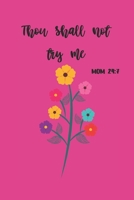 Thou Shall Not Try Me: Mom 24:7 171262055X Book Cover