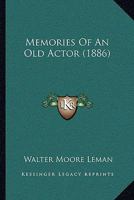 Memories Of An Old Actor 1149975008 Book Cover
