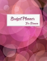 Budget Planner For Women: 2020 Undated Monthly Money Journal With Weekly Bill Organizer Daily Expense Tracker Workbook For 2019-2020 Business Planning ... Inspirational Quotes Bubble Pinky Notebook 1699566518 Book Cover