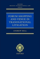 Forum Shopping and Venue in Transnational Litigation (Oxford Monographs in Private International Law) 0199248184 Book Cover