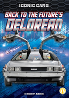 Back to the Future's Delorean 109828416X Book Cover
