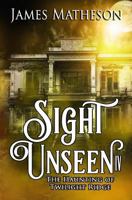 Sight Unseen IV: The Haunting of Twilight Ridge 1979231850 Book Cover