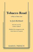 Tobacco Road: A Play in Three Acts 0573616809 Book Cover