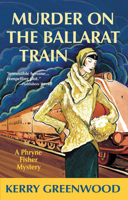 Murder on the Ballarat Train 146420621X Book Cover