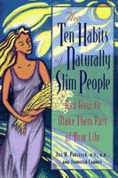 The Ten Habits of Naturally Slim People: And How to Make Them Part of Your Life 0809231778 Book Cover