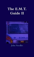 The E.M.T. Guide 0557227984 Book Cover