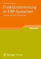 Funktionstrennung in Erp-Systemen: Konzepte, Methoden Und Fallstudien 3658000368 Book Cover