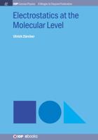 Electrostatics at the Molecular Level 1643271830 Book Cover