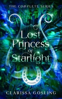 Lost Princess of Starlight omnibus: The complete YA fae fantasy series (The World Tree Saga) 9493251098 Book Cover