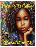 Coloring the Culture: Beautiful Us B0CTL1GL37 Book Cover