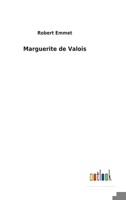 Marguerite de Valois 3752475587 Book Cover