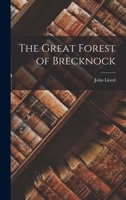 The Great Forest of Brecknock 1016458940 Book Cover