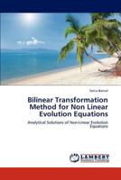 Bilinear Transformation Method for Non Linear Evolution Equations: Analytical Solutions of Non-Linear Evolution Equations 3659183717 Book Cover