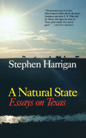A Natural State: Essays on Texas 0877191077 Book Cover
