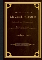 Hirsch'sches Lehrbuch: Die Zuschneidekunst 3734793416 Book Cover