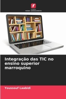 Integração das TIC no ensino superior marroquino (Portuguese Edition) 6208317908 Book Cover