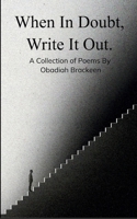 When In Doubt, Write It Out 9371566248 Book Cover