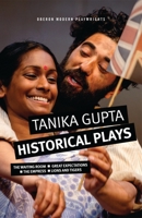 Tanika Gupta: Historical Plays: The Waiting Room; Great Expectations; The Empress; Lions and Tigers 1786825457 Book Cover