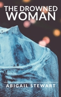 The Drowned Woman 1952600138 Book Cover