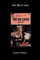 The Big Caper 1627550364 Book Cover