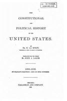 The Constitutional and Political History of the United States 1172879990 Book Cover