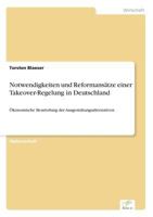 Notwendigkeiten Und Reformansatze Einer Takeover-Regelung in Deutschland 3838627989 Book Cover